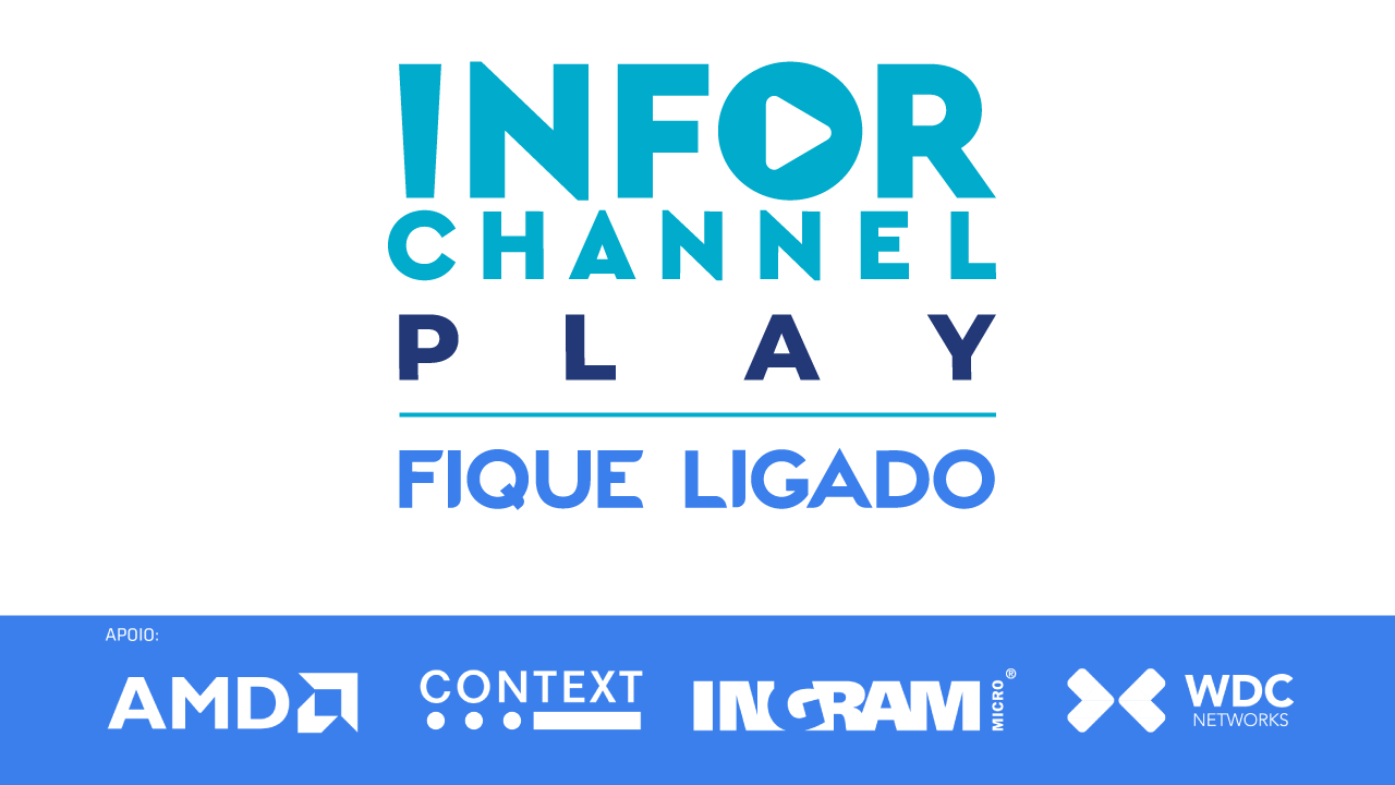 Infor Channel Play – Tecnologia em pauta, informação em movimento